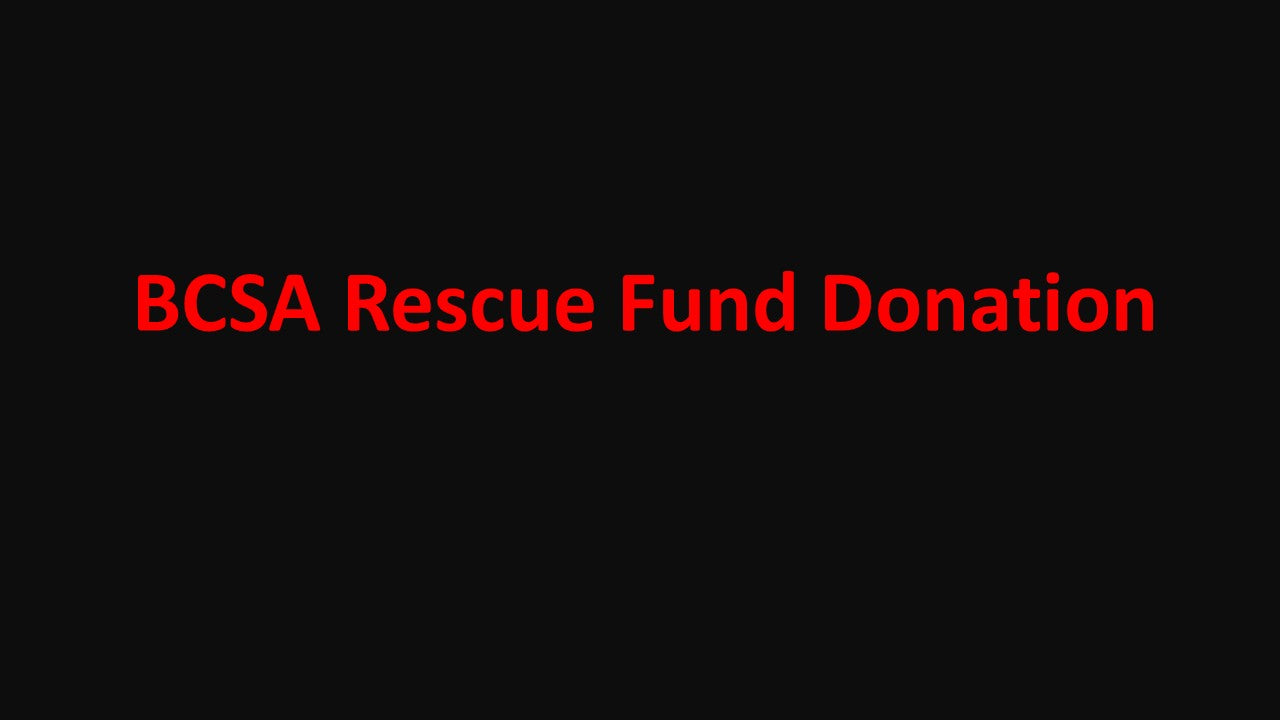 S - BCSA Rescue Fund Donation