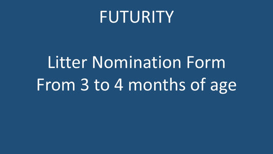 E3 - Futurity Program - Litter Nomination Form from 3 to 4 months of age