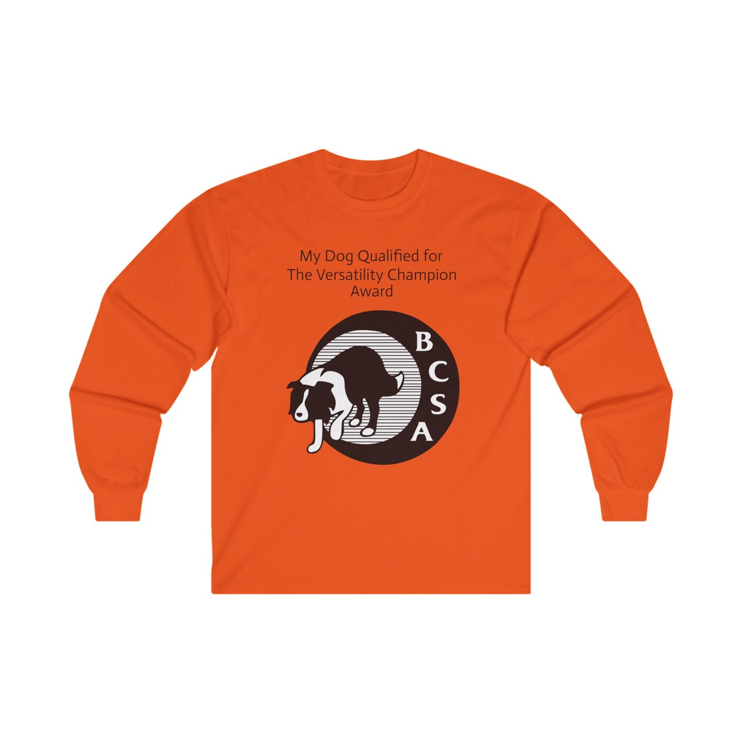 BCSA Versatility Program: Versatility Champion Award Unisex Ultra Cotton Long Sleeve Tee