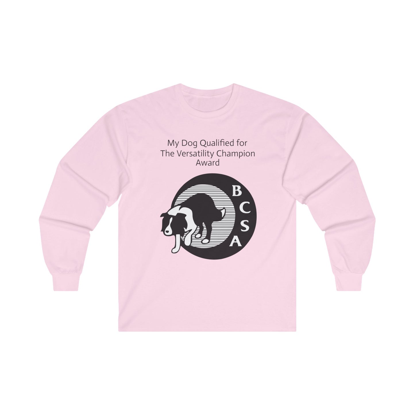 BCSA Versatility Program: Versatility Champion Award Unisex Ultra Cotton Long Sleeve Tee