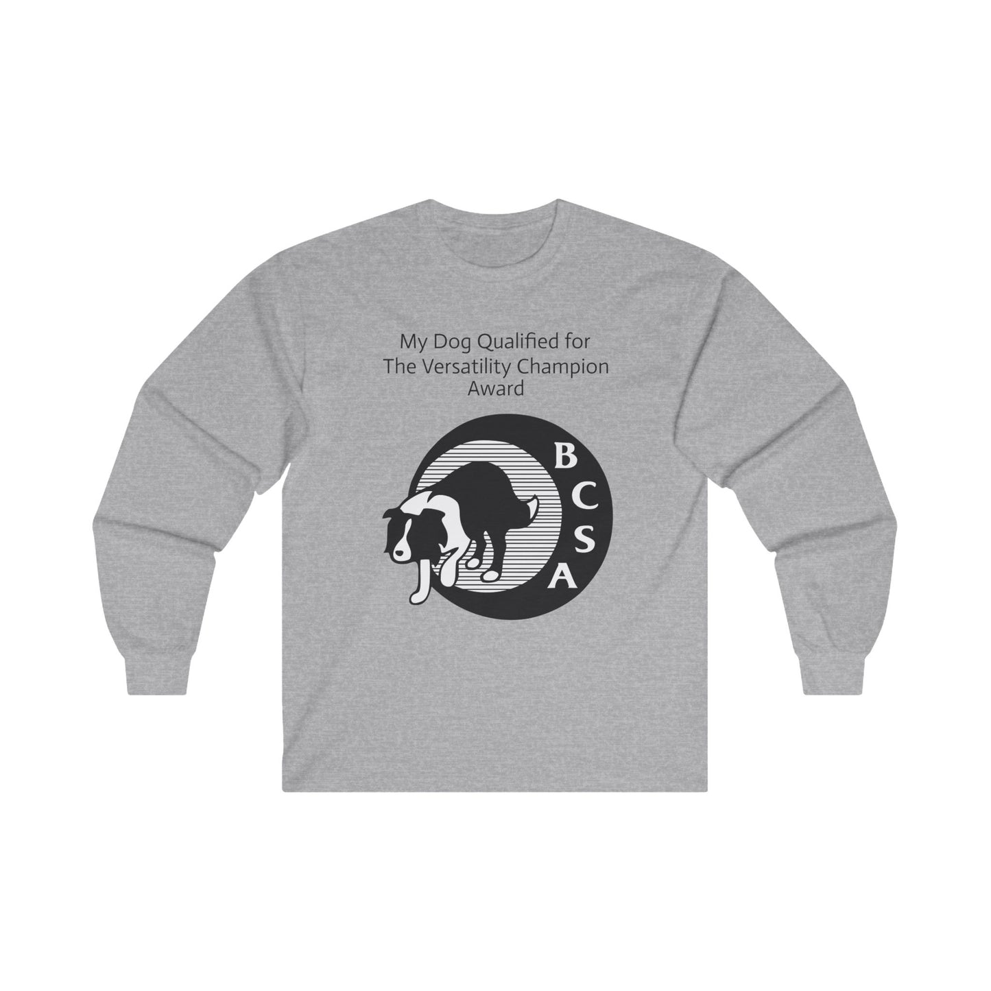 BCSA Versatility Program: Versatility Champion Award Unisex Ultra Cotton Long Sleeve Tee