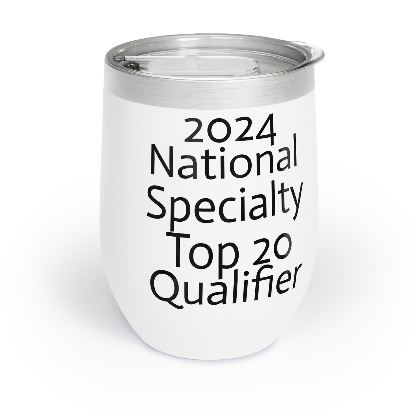 2024 - National Specialty Qualifier Top 20 Chill Wine Tumbler